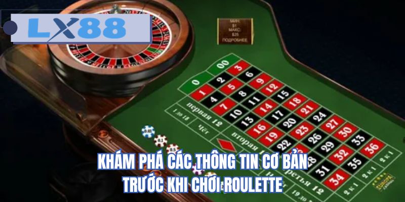 Khám phá các thông tin cơ bản trước khi chơi roulette